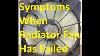 5 Symptoms Of A Bad Radiator Cooling Fan
